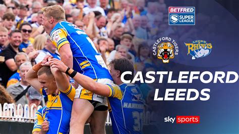 Castleford Tigers 6-64 Leeds Rhinos | Super League Highlights | Rugby ...