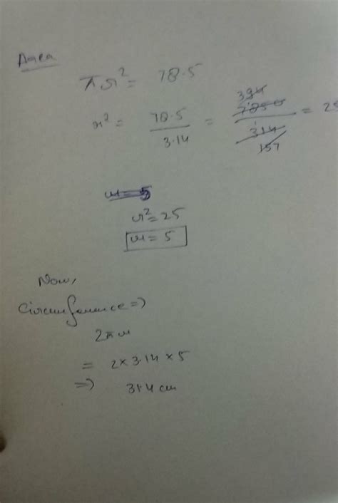 The area of a circle is 78.5 sq.cm. calculate the circumference of the ...