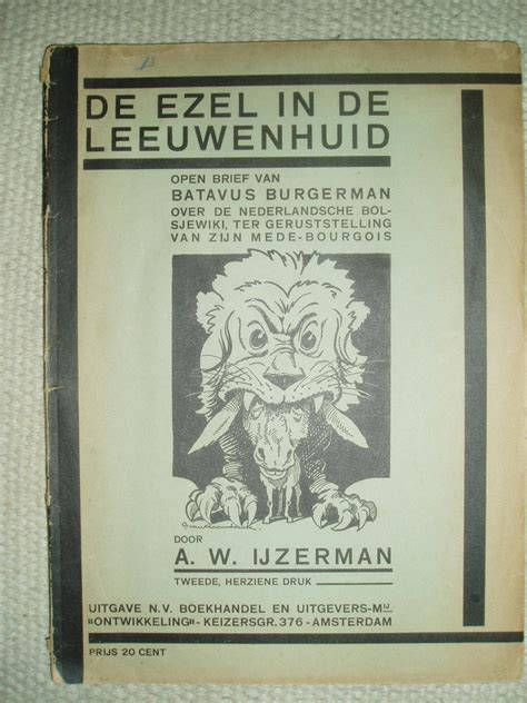 De ezel in de leeuwenhuid : open brief van Batavus Burgerman, over de ...