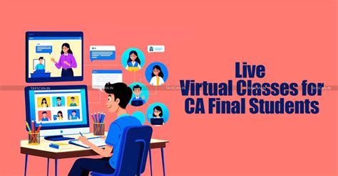 ICAI Announces dates of Live Virtual Classes for CA Final Students ...