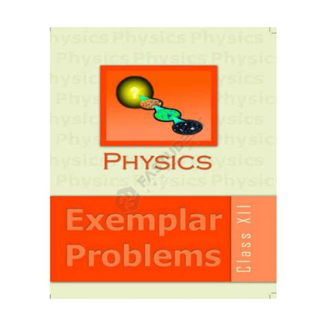 Best Price: NCERT Physics Exemplar Problems for Class 12 by NCERT Experts