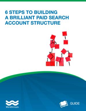 Fillable Online 6 STEPS TO BUILDING A BRILLIANT PAID SEARCH ACCOUNT ...