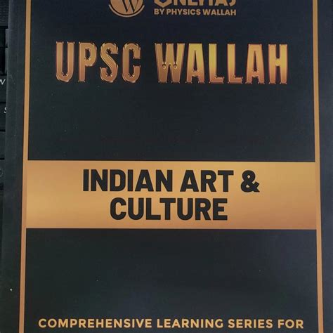 UPSC WALLAH INDIAN ART AND CULTURE