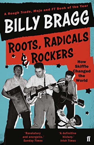 Roots, Radicals and Rockers: How Skiffle Changed the World eBook ...