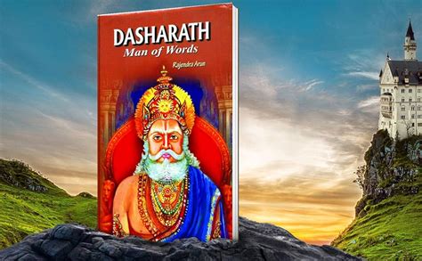 Dasharath: Man of Words: A Thought-Provoking Account of One of the Most ...