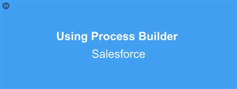Image result for ProcessBuilder Salesforce Example