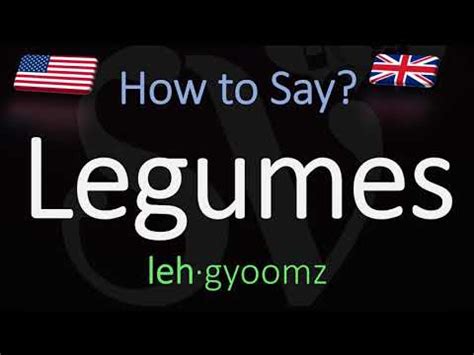 How to Pronounce Legumes? (CORRECTLY) Meaning & Pronunciation - YouTube