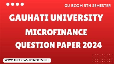 Gauhati University BCom Microfinance Question Paper 2024 CBCS Pattern
