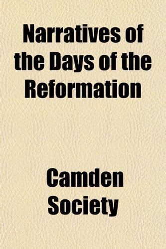 Narratives of the Days of the Reformation : Camden Society: Amazon.in ...