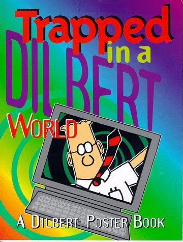 Buy Trapped in a Dilbert World: A Dilbert Poster Book Book Online at ...