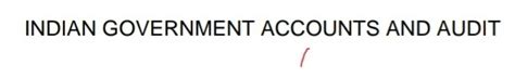 Indian Government Accounts and Audit a book for Departmental Tests ...