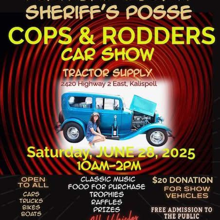 Flathead County Sheriffs Posse 2nd Annual Cops & Rodders Car Show ...