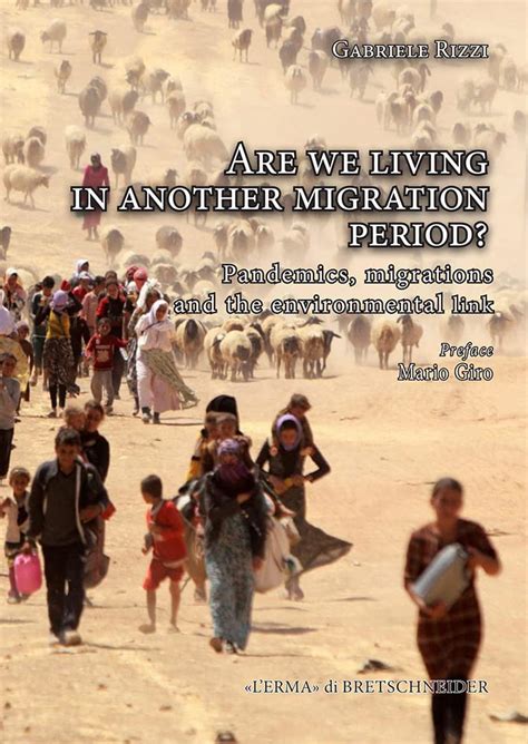Buy Are We Living in Another Migration Period?: Pandemics, Migrations ...