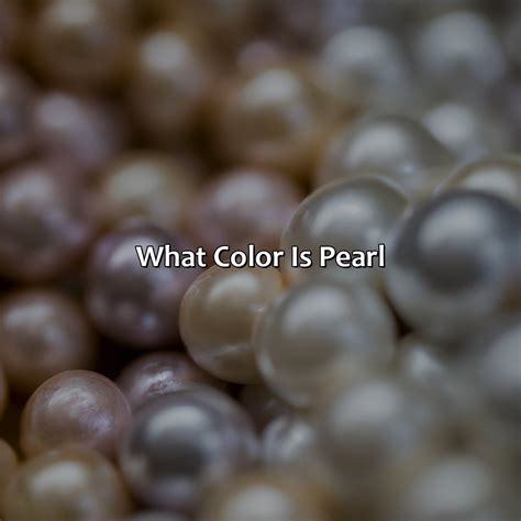 Image result for Pearl Color Code