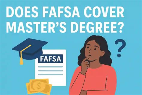 Does FAFSA Cover Master’s Degree? – Everything You Need To Know [2026]