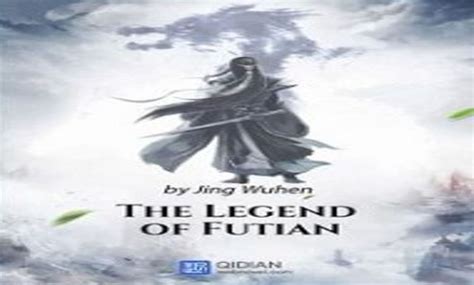 The Legend of Futian – Ninenovel