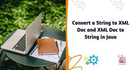 Image result for XML to Java