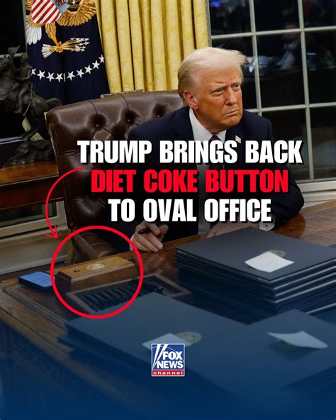 Fox News | President Trump brings back his famous Diet Coke button so ...