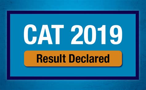 CAT 2019 results have been declared at forenoon, Saturday, January 04 ...