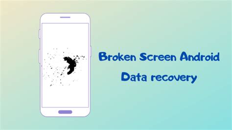 Image result for Extract Data Broken Screen Android