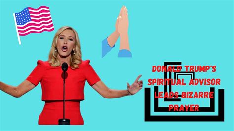Donald Trump's spiritual advisor leads bizarre prayer service