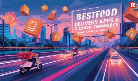 Best Food Delivery Apps & Quick Commerce Platforms in India ...