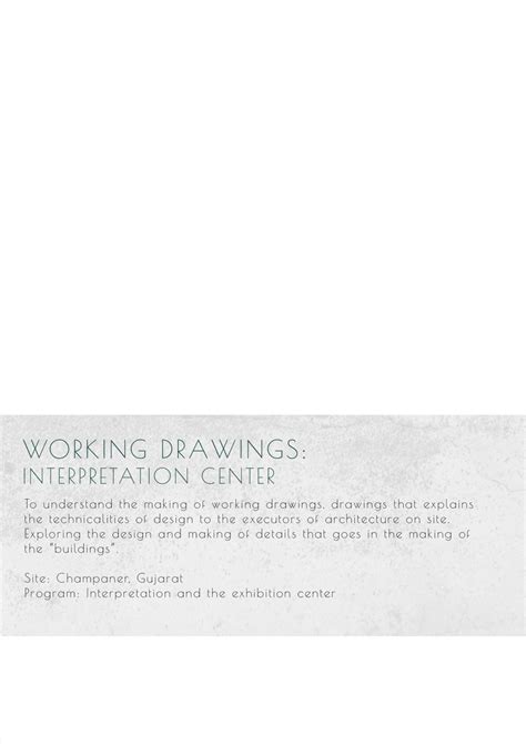 Working drawings & models- Interpretation Center | CEPT - Portfolio