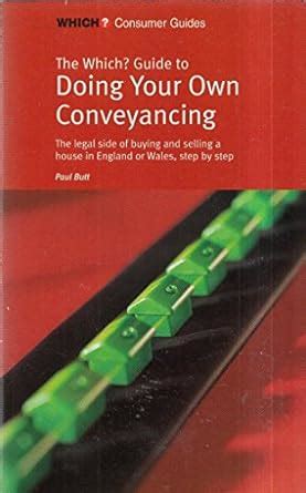 Buy "Which?" Guide to Doing Your Own Conveyancing ("Which?" Consumer ...