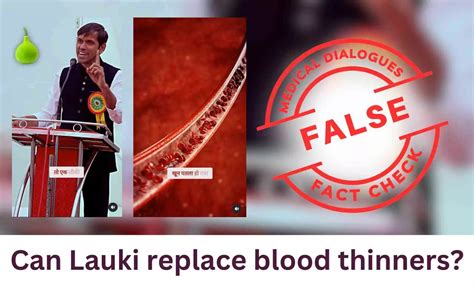 Fact Check: Can Lauki replace blood thinners?