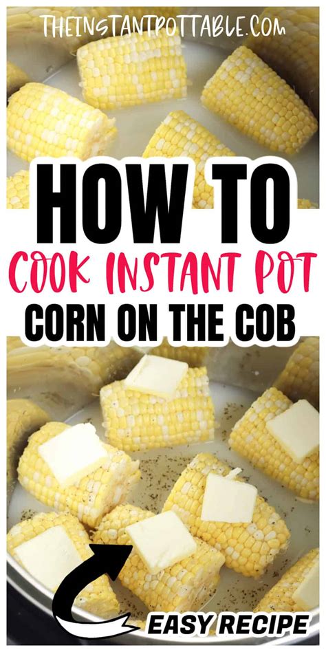 Easy Instant Pot Sweet Corn | The Instant Pot Table
