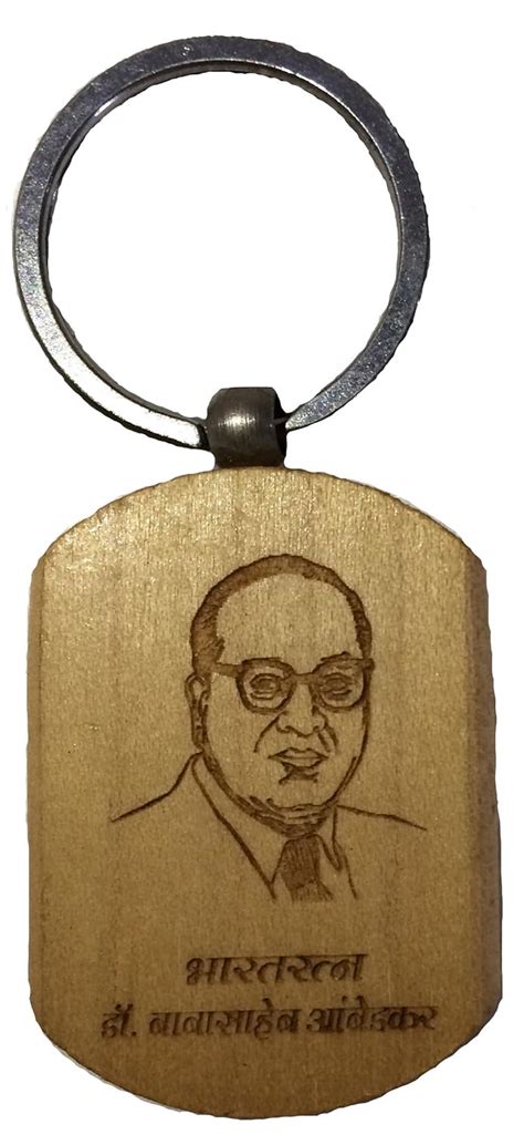 Babasaheb Ambedkar Engraved Handcrafted Wooden Key Chain : Amazon.in ...