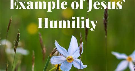 Image result for Jesus Examples of Humility