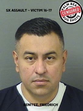 Palm Beach Mug Shots - BENITEZ, FRIEDRICH ZDENECK Arresting Agency: 01 ...