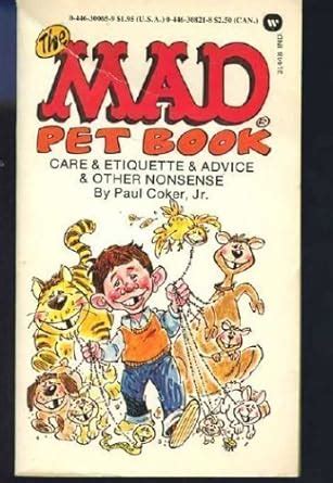The Mad Pet Book: Care & Etiquette & Advice & Other Nonsense : Amazon ...