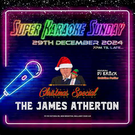 Super Karaoke Sunday - The James Atherton, New Brighton, The James ...