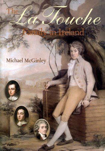 The La Touche Family in Ireland : McGinley, Michael: Amazon.in: Books