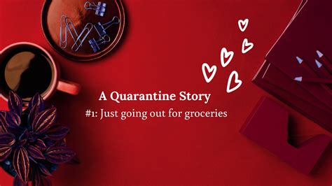A Quarantine Story #1 : Just going out for groceries – Rahagir