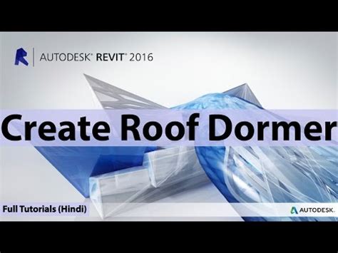 11 - How To Create Roof Dormer In Autodesk Revit In - Hindi - Urdu ...