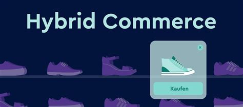 Immer mehr Kund:innen wollen Hybrid Commerce