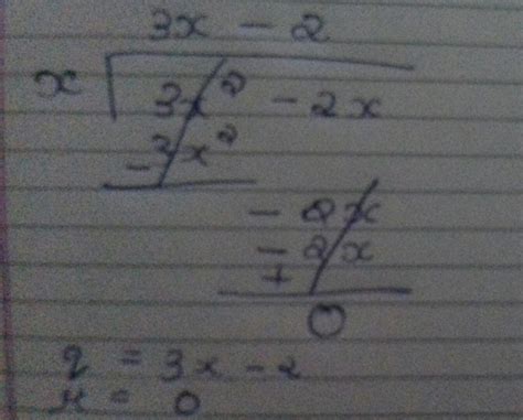 divide the given polynomial by the given monomial (3x2-2x)÷x - Brainly.in