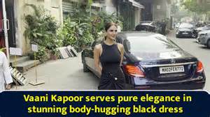 Vaani Kapoor serves pure elegance in stunning body-hugging black dress