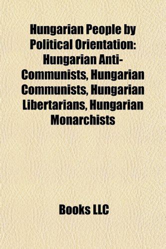 Hungarian People by Political Orientation: Hungarian Anti-Communists ...