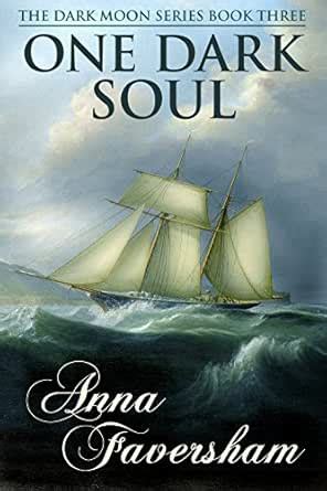 One Dark Soul: Heartbreaking Revenge (The Dark Moon Trilogy Book 3 ...