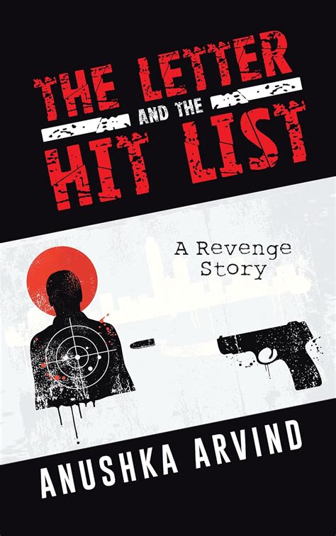 The Letter and the Hit List: A Revenge Story eBook : Arvind, Anushka ...
