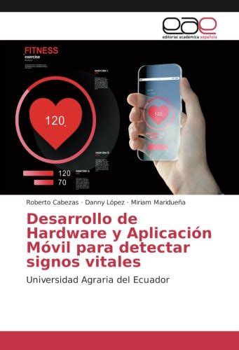 Buy Desarrollo de Hardware y icación Móvil para detectar signos vitales ...