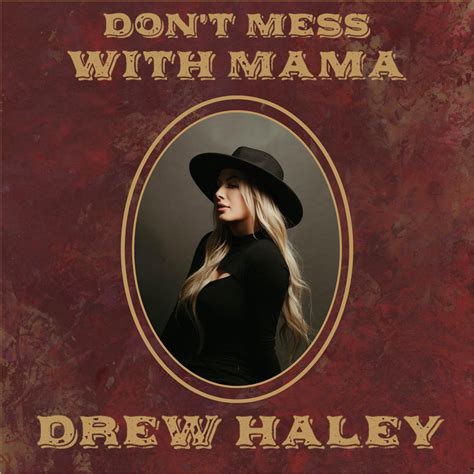 ‎Don't Mess With Mama - EP - Album by Drew Haley - Apple Music