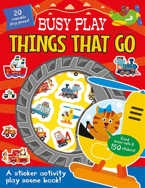 Busy Play Things That Go: Includes Card Press-outs & 150 Stickers (Busy ...