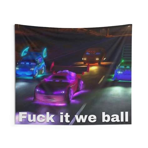 Cars, Fuck It We Ball, Indoor Wall Tapestries - Etsy