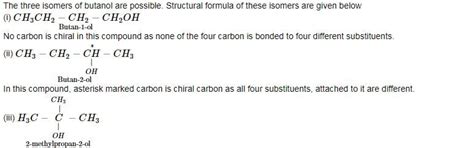 How many alcohols with molecular formula C4H10O arechiral in nature?a ...