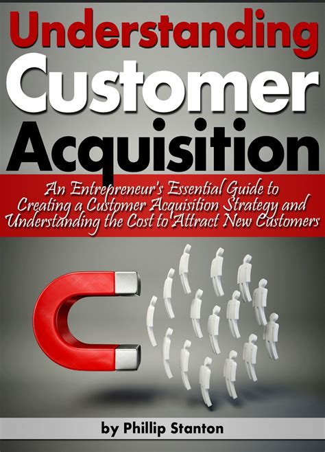 Understanding Customer Acquisition: An Entrepreneur's Essential Guide ...